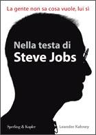 KAHNEY LEANDER, Nella testa di Steve Jobs