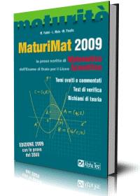 FABBRI-MOLA-PINAFFO, MaturiMat 2009. Scritto di Matematica Scientifico