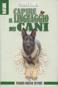 COREN STANLEY, CAPIRE IL LINGUAGGIO DEI CANI