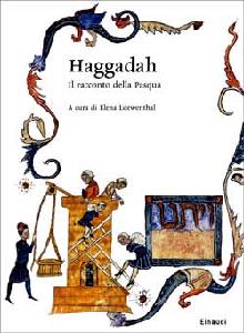 LOEWENTHAL ELENA, Haggadah  (testo a fronte)