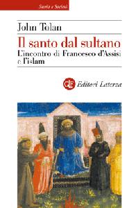 TOLAN JOHN, il santo dal sultano