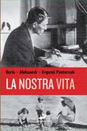 PASTERNAK, la nostra vita