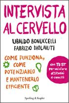 DIOLAIUTI FABRIZIO -, intervista al cervello