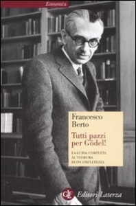 BERTO FRANCESCO, Tutti pazzi per Godel!