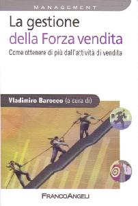 BAROCCO VLADIMIRO, La gestione della forza vendita