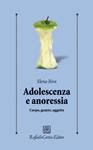 RIVA ELENA, adolescenza e anoressia