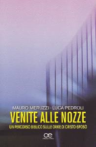 MERUZZI - PEDROLI, Venite alle nozze