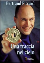 PICCARD BERTRAND, Una traccia nel cielo