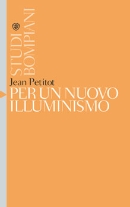 Petitot Jean, per un nuovo illuminismo