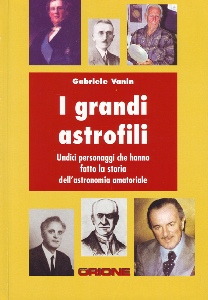 GABRIELE VANIN, I grandi astrofili