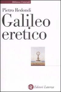 REDONDI PIETRO, galilei eretico