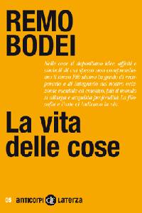 BODEI REMO, la vita delle cose