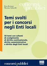 BERTUZZI - SALTARELL, Temi svolti per i concorsi negli enti locali