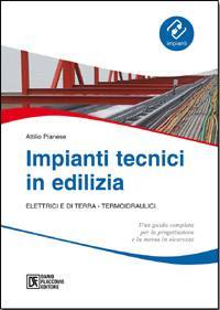 PIANESE ATTILIO, impianti tecnici in edilizia