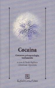 RIGLIANO - BIGNAMINI, Cocaina. Consumo psicopatologia trattamento