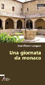 LONGEAT JEAN, Una giornata da monaco