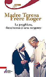AA.VV., Madre Teresa Frere Roger