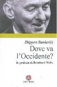 STANKEVICS ZBIGNEVS, Dove va l