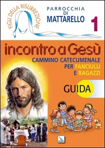 AA.VV., Figli della risurrezione Incontro a Ges Guida 1