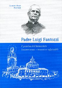 FANTOZZI GIUSEPPE, Padre Luigi Fantozzi