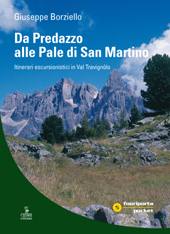 BORZIELLO GIUSEPPE, Da Predazzo alle Pale di San Martino