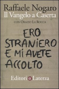 NOGARO RAFFAELE, ero straniero e mi avete accolto