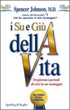 JOHNSON SPENCER, I su e giù della vita