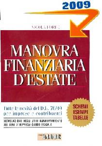 FORTE NICOLA, Manovra finanziaria d