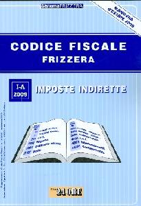 FRIZZERA, IMPOSTE INDIRETTE 1-A 2009 IVA Contenzioso.......