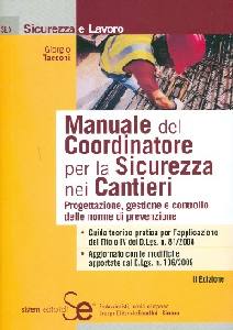 TACCONI GIORGIO, Manuale del coordinatore per la sicurezza