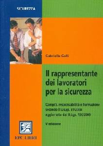 GALLI GABRIELLA, Il rappresentante dei lavoratori per la sicurezza