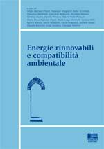 AA.VV., Energie rinnovabili e compatibilit ambientale