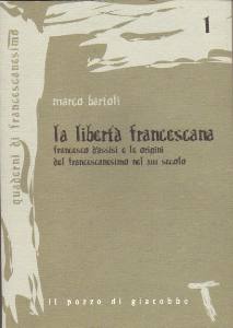 BARTOLI MARCO, La libert francescana