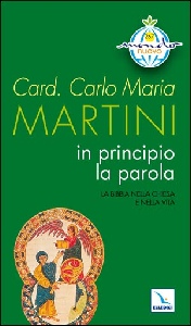 MARTINI CARLO, In principio la parola