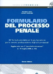 CORSO - GUADALUPI, Il formulario del processo penale