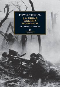 STRACHAN HEW, La prima guerra mondiale