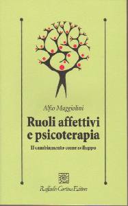 MAGGIOLINI ALFIO, Ruoli affettivi e psicoterapia