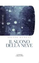 DANESE SILVIO, Il suono della neve