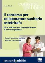 FINALE ENRICO, Il concorso per collaboratore sanitario ostetrico