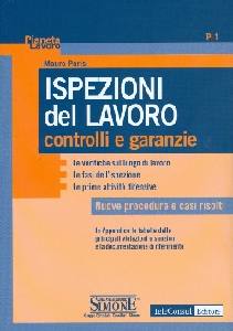 PARISI MAURO, Ispezioni del lavoro Controlli e garanzie