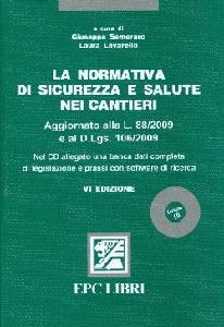 SEMERARO - LAVARELLO, Normativa di sicurezza e salute nei cantieri CD