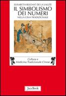 ROCHAT DE LA VALLEE, Simbolismo dei numeri nella cina tradizionale