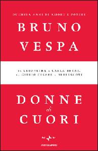 VESPA BRUNO, Donne di cuori 2000 anni di amore e potere