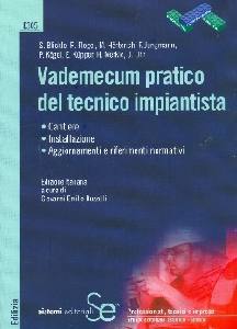 AA.VV., Vademecum pratico del tecnico impiantista