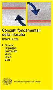 FERBER RAFAEL, Concetti fondamentali della filosofia 1