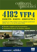 AA.VV., 4182 VFP4  Esercito Marina Aeronautica