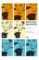 BILENCHI ROMANO, opere complete