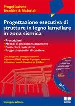 ALBANO GIUSEPPE, Progettazione esecutiva strutture in legno