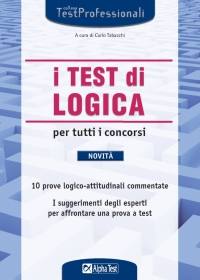 TABACCHI CARLO /ED, I test di logica per tutti i concorsi