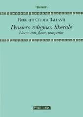 BALLANTI ROBERTO, Pensiero religioso liberale